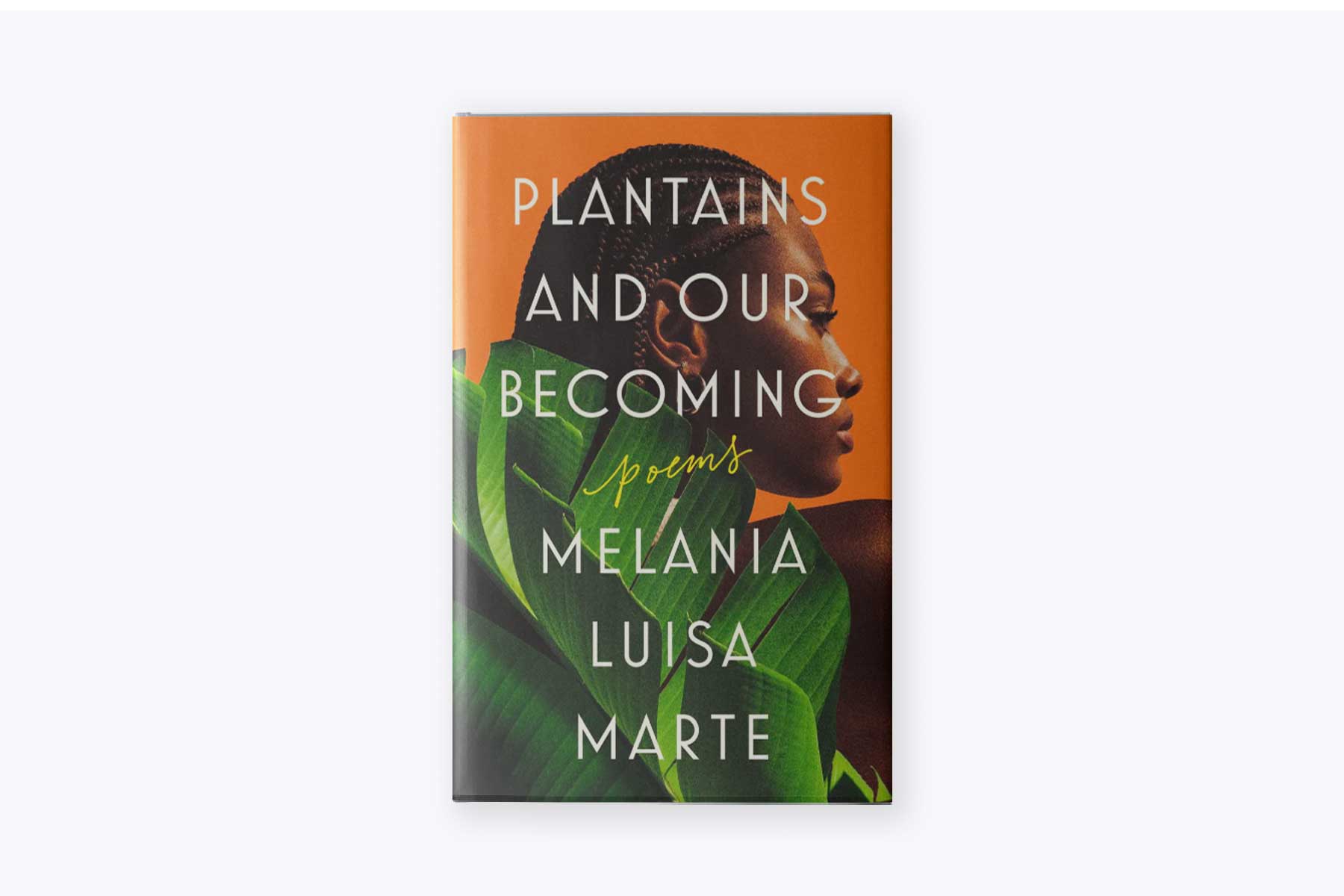The cover of Melania Luisa Marte's book, Plantains and Our Becoming.